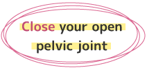 Close your open pelvic joint