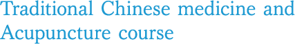 Acupuncture and Chinese Medicine Course